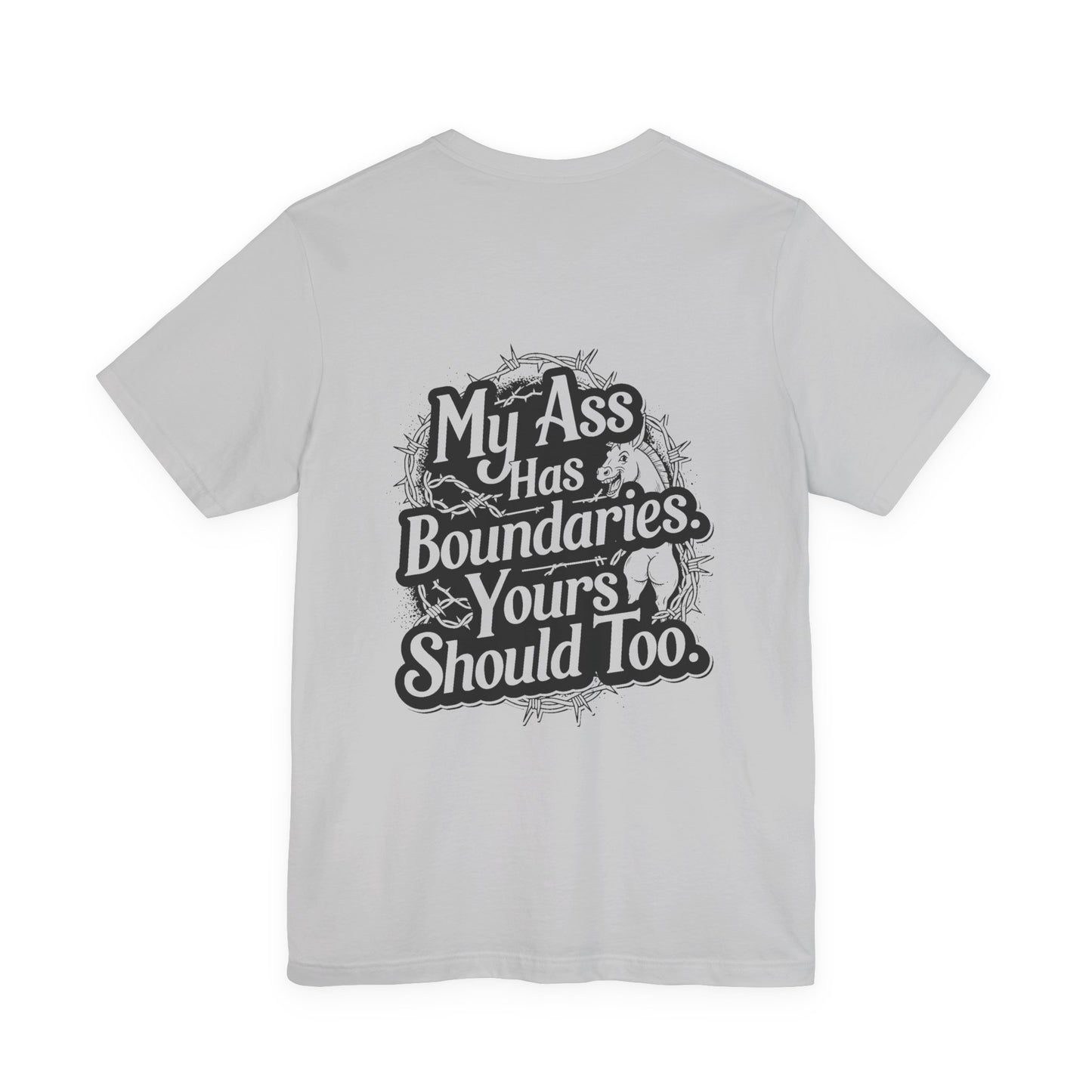 My Ass Has Boundaries – Back TF Up Tee | Bold Attitude Shirt for Women | Bumper Karma