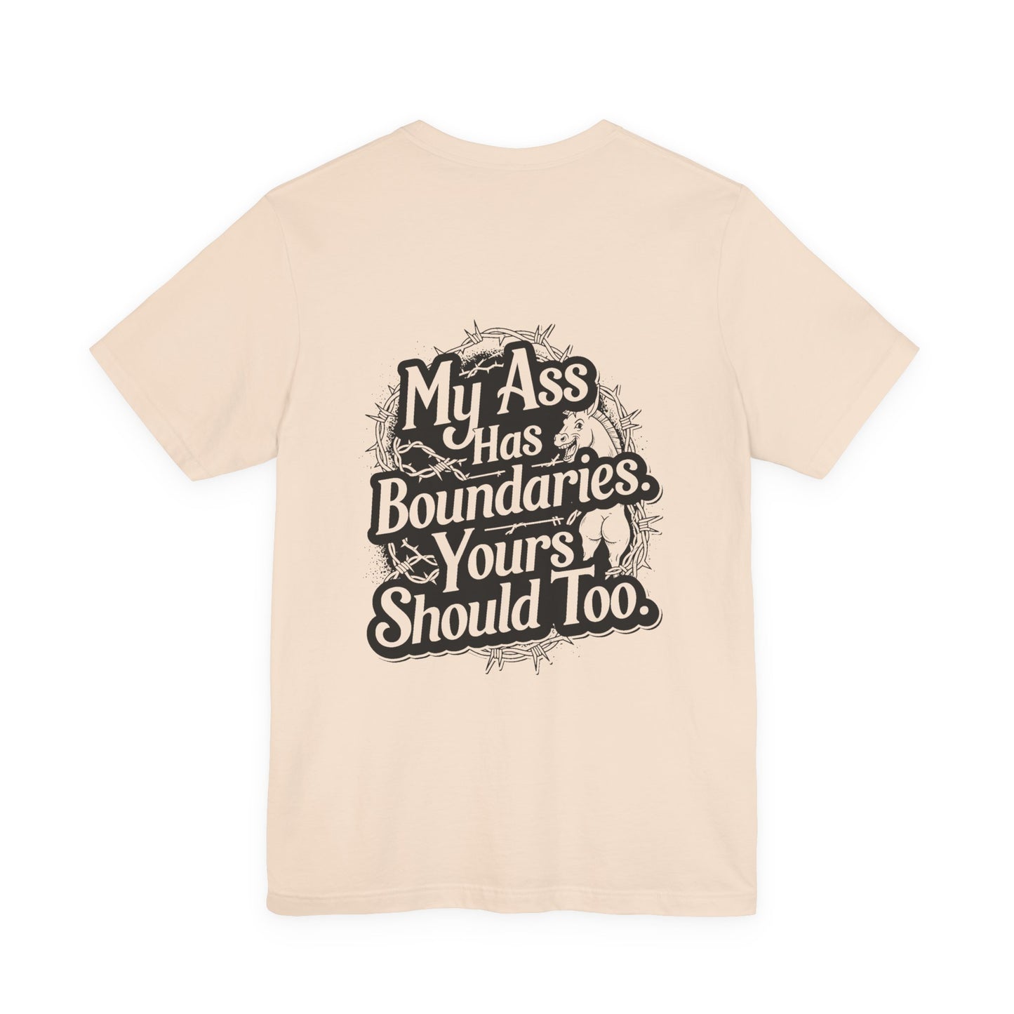 My Ass Has Boundaries – Back TF Up Tee | Bold Attitude Shirt for Women | Bumper Karma