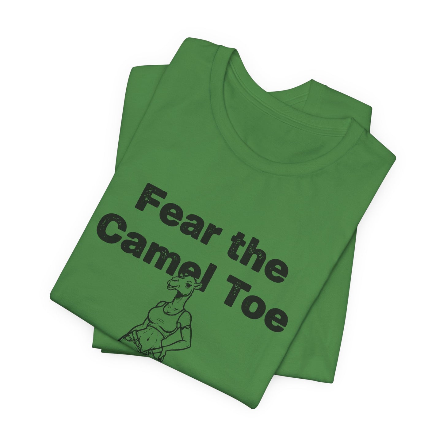 Fear The Camel Toe (T-Shirt) | Wild Country Humor Tee | Bumper Karma