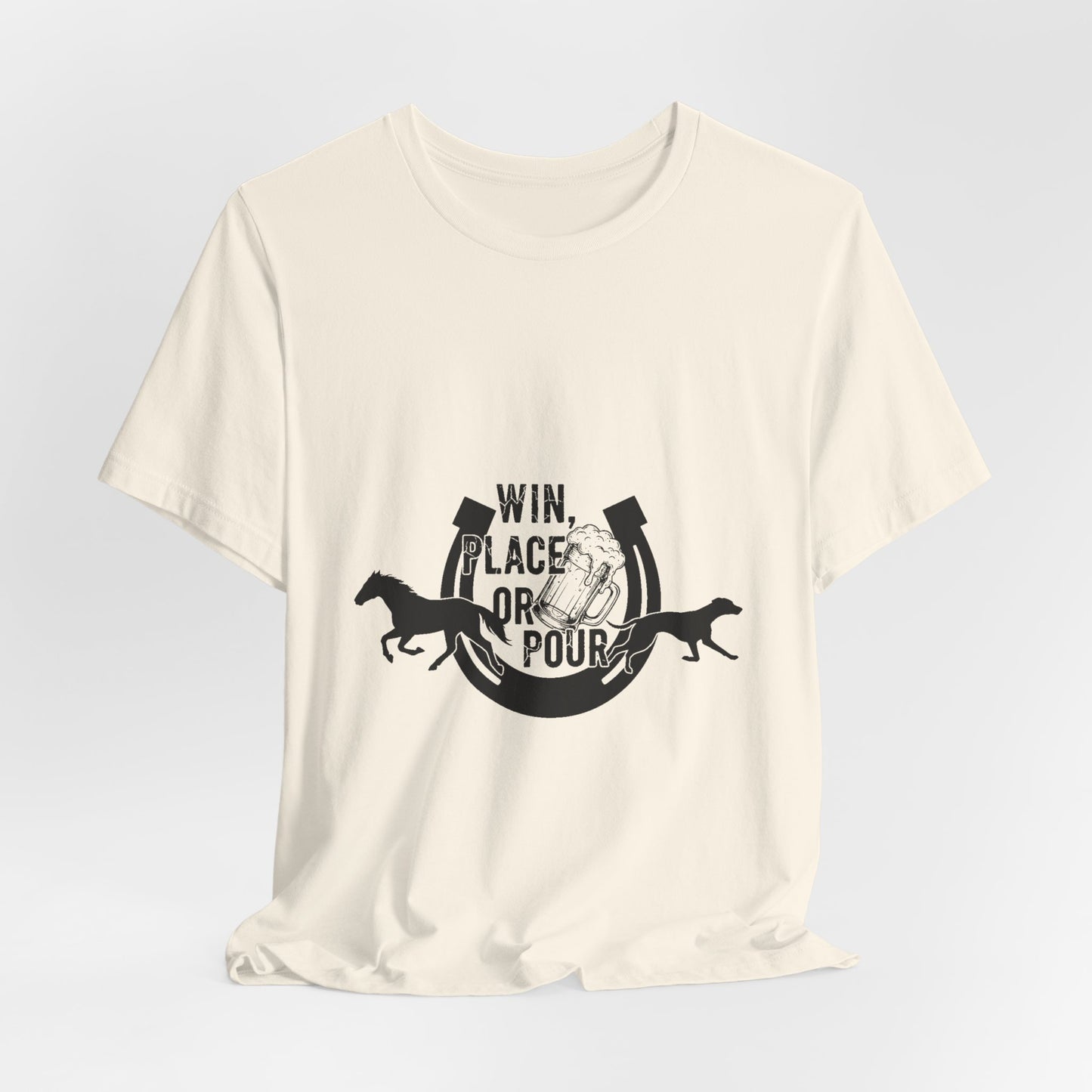 Win, Place, or Pour – Barroom Betting Tee