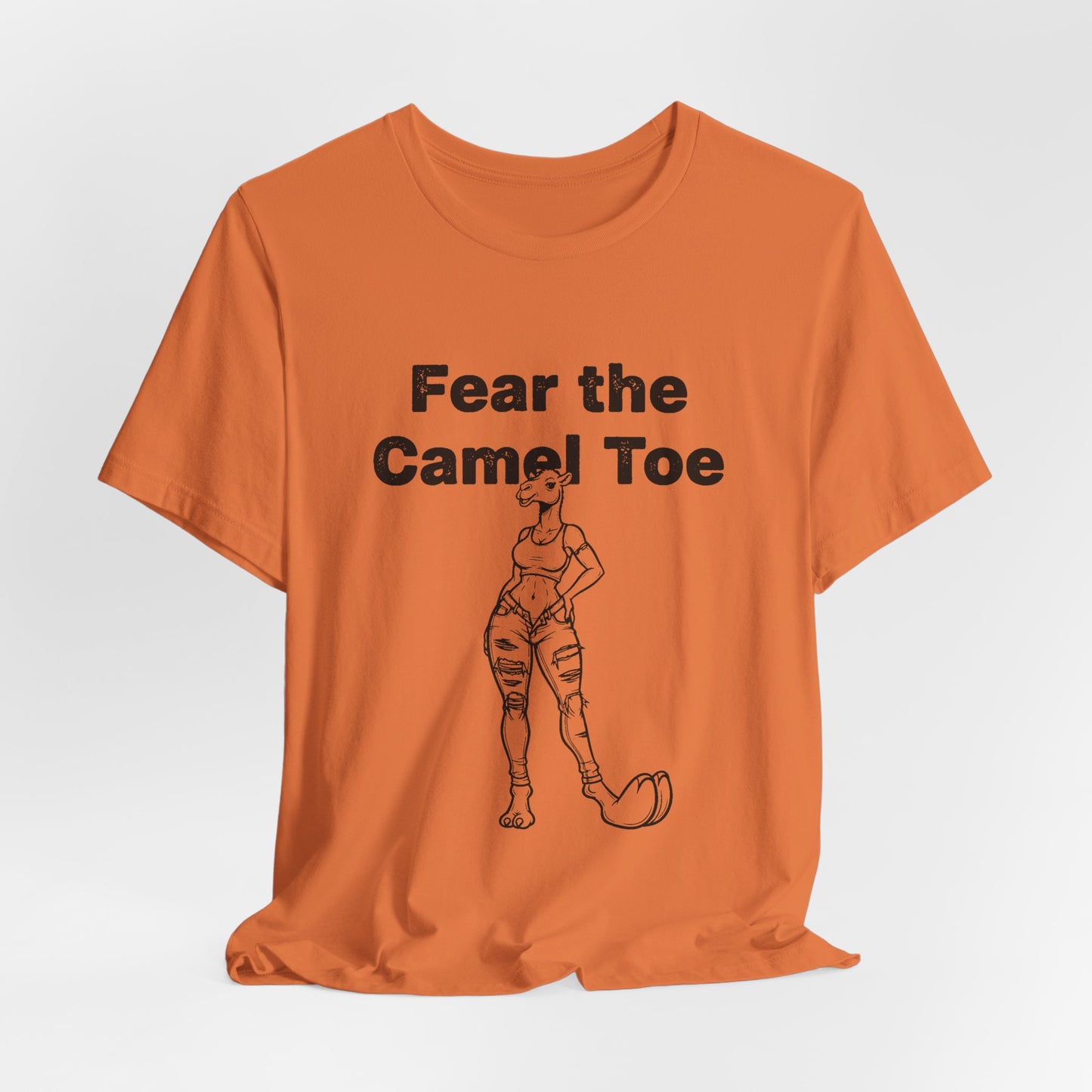 Fear The Camel Toe (T-Shirt) | Wild Country Humor Tee | Bumper Karma