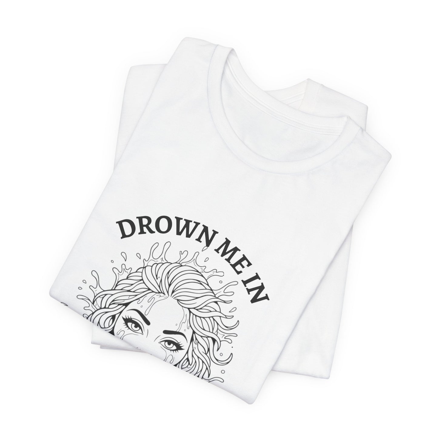 Drown Me in Baby Gravy (T‑Shirt) | Savage Humor Tee | Bumper Karma