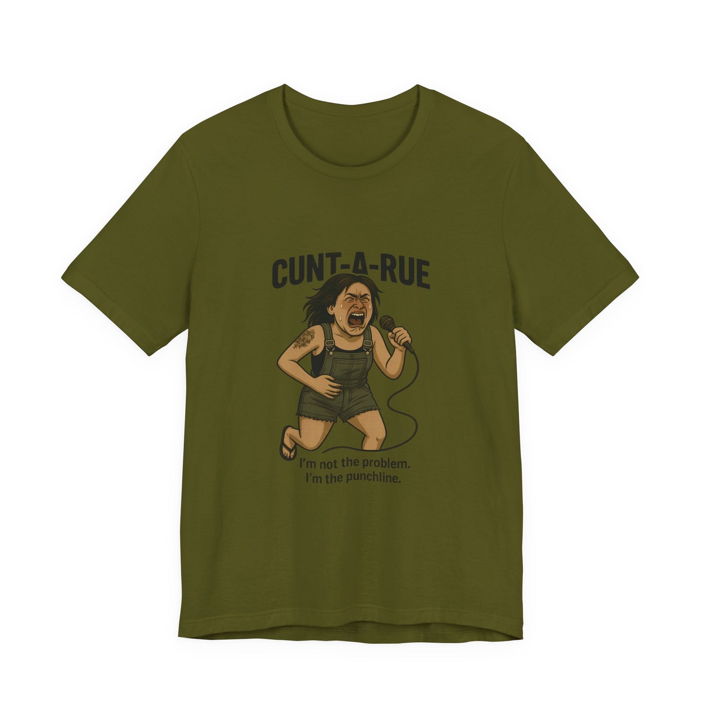 Cunt-A-Rue | Savage Attitude Graphic Tee for Women | Bumper Karma