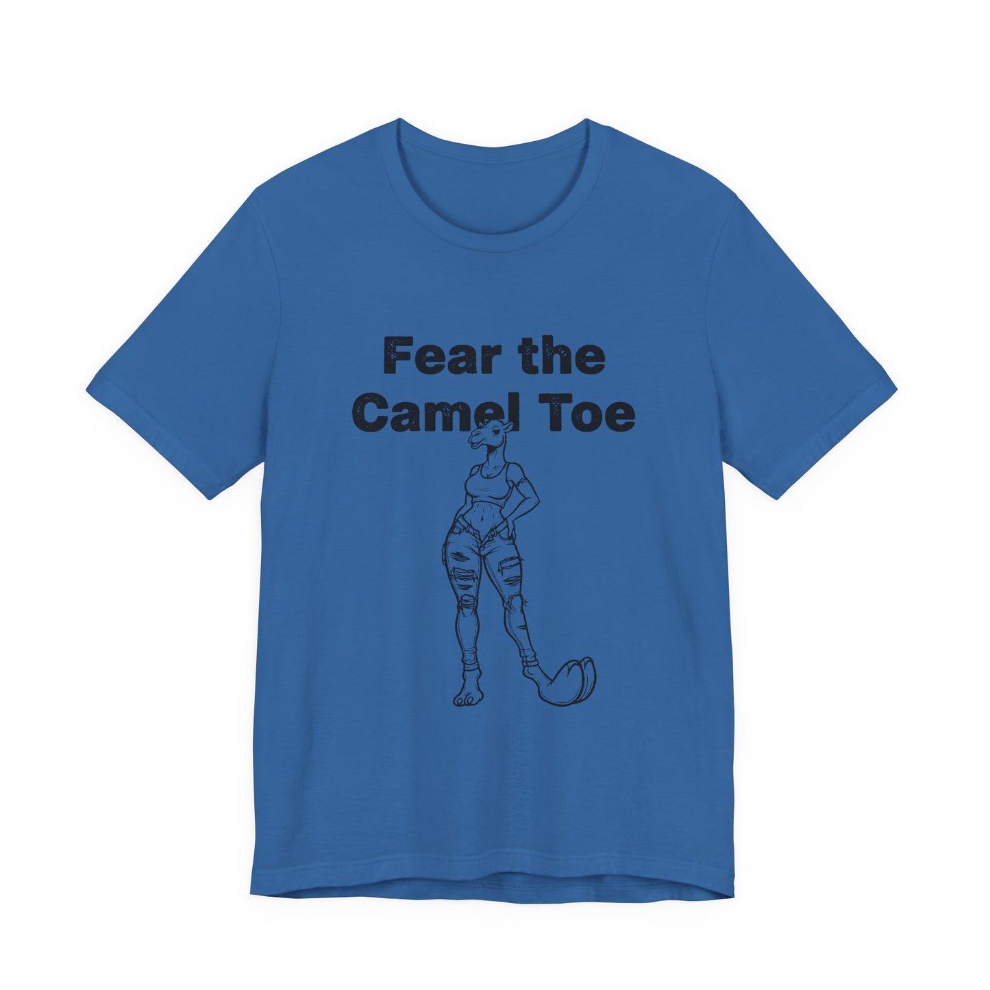 Fear The Camel Toe (T-Shirt) | Wild Country Humor Tee | Bumper Karma