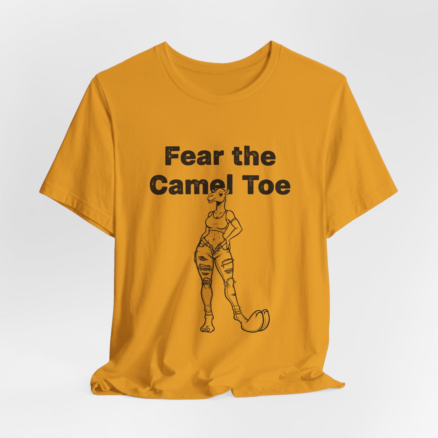 Fear The Camel Toe (T-Shirt) | Wild Country Humor Tee | Bumper Karma