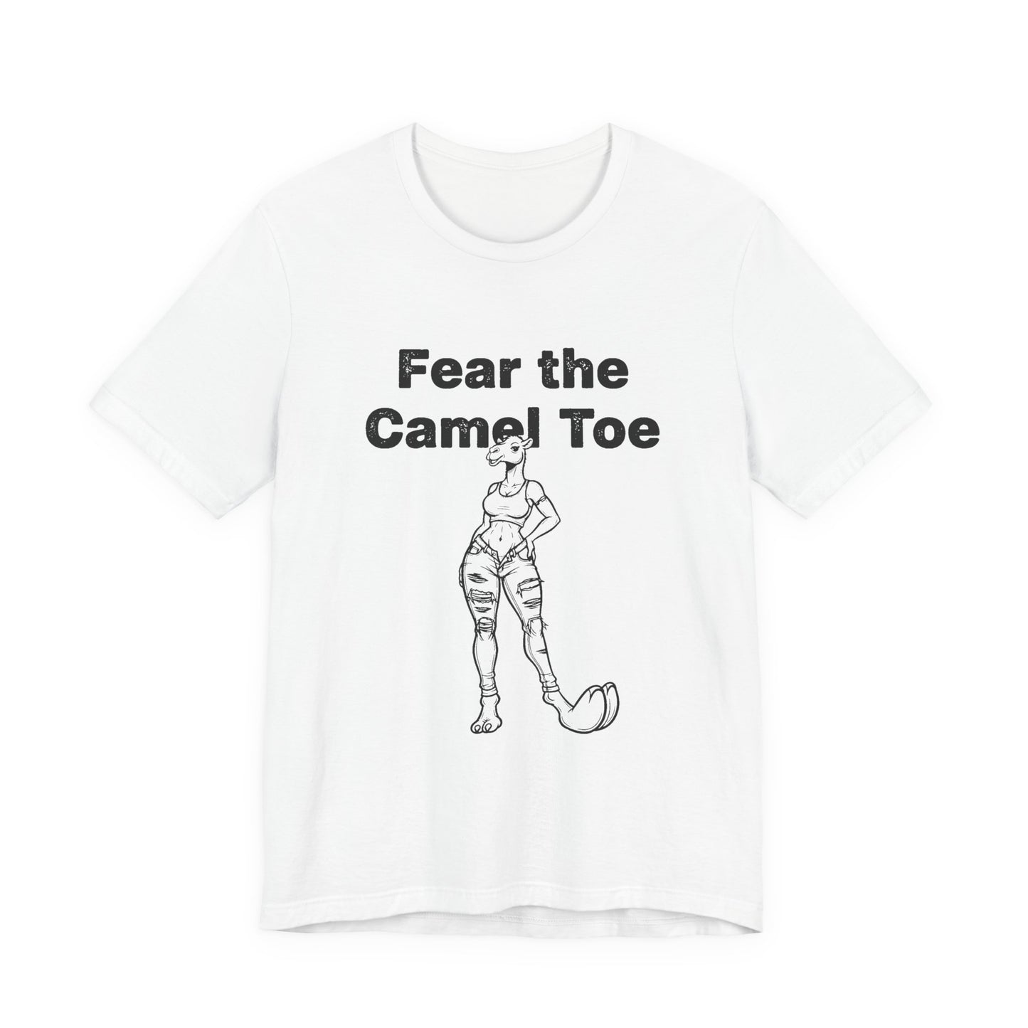 Fear The Camel Toe (T-Shirt) | Wild Country Humor Tee | Bumper Karma