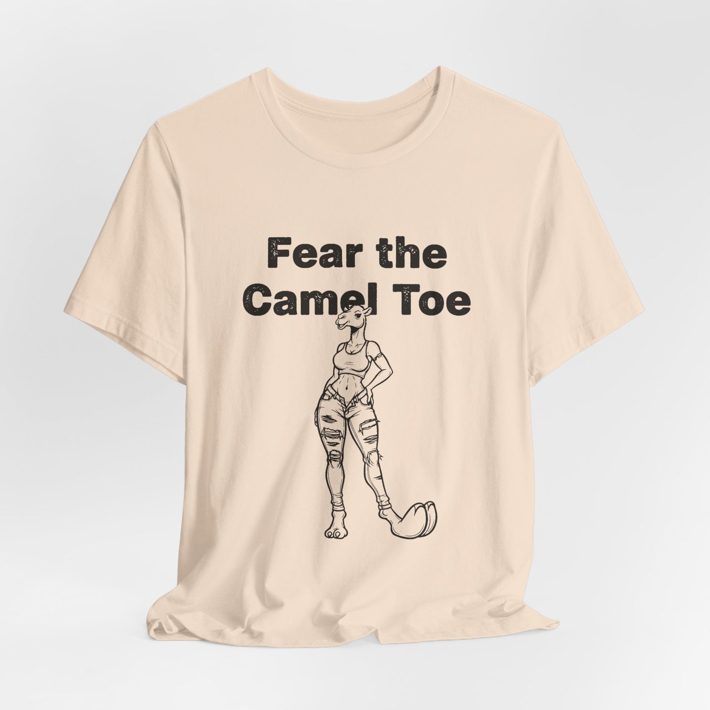 Fear The Camel Toe (T-Shirt) | Wild Country Humor Tee | Bumper Karma