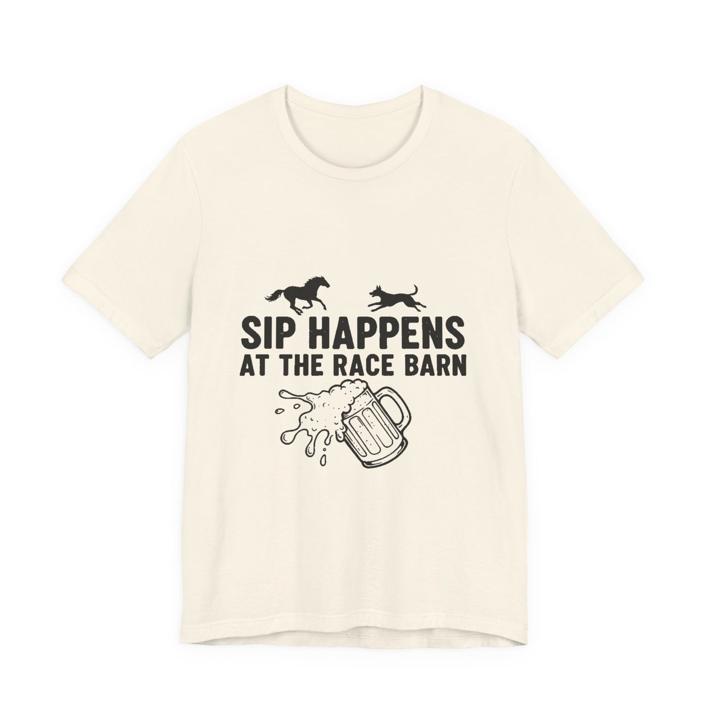 Sip Happens at the Race Barn Tee — Horse Racing Beer T-Shirt