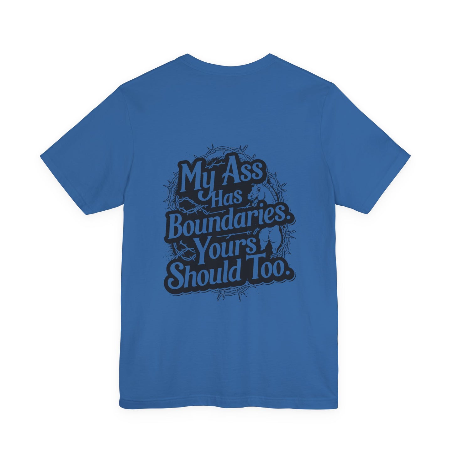 My Ass Has Boundaries – Back TF Up Tee | Bold Attitude Shirt for Women | Bumper Karma
