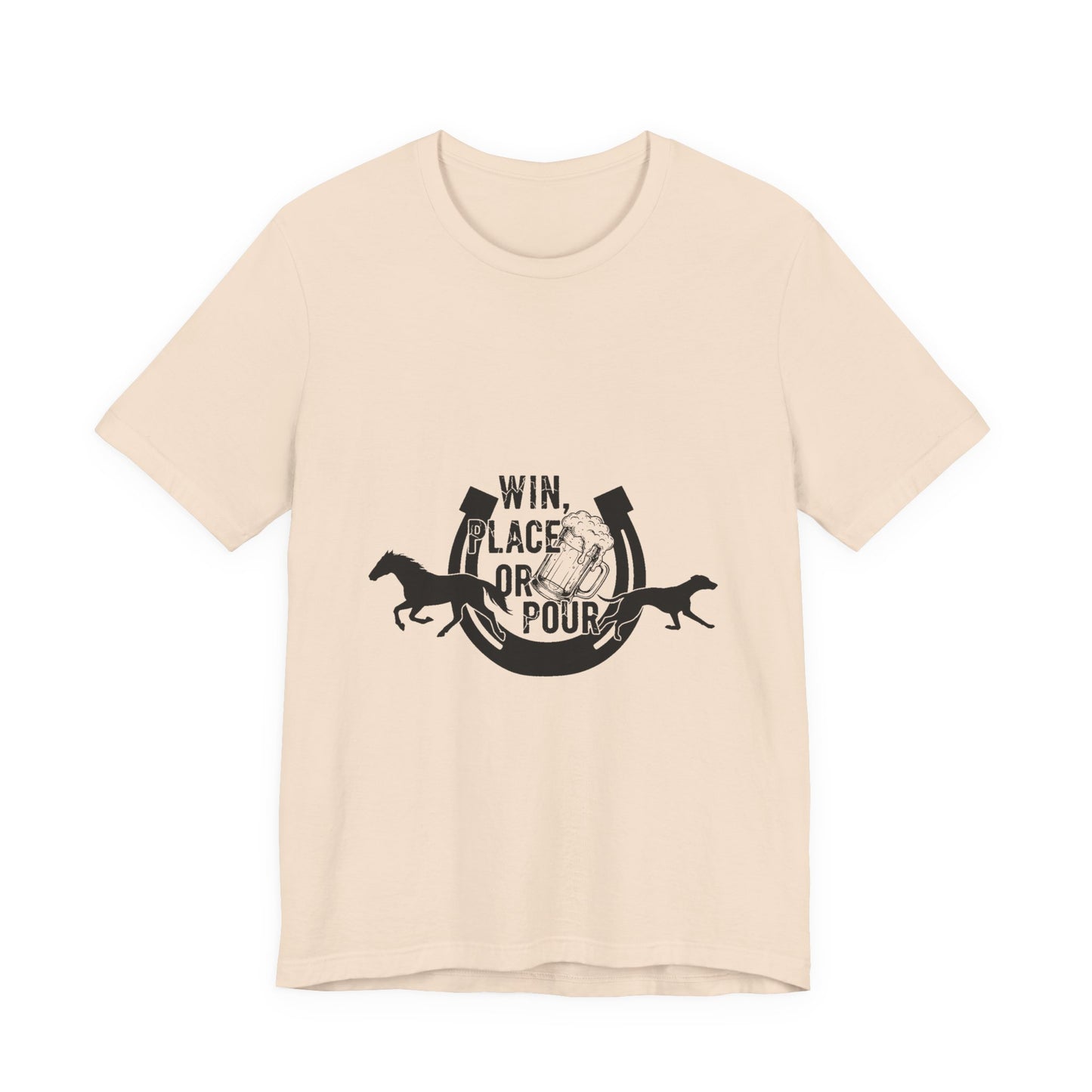 Win, Place, or Pour – Barroom Betting Tee