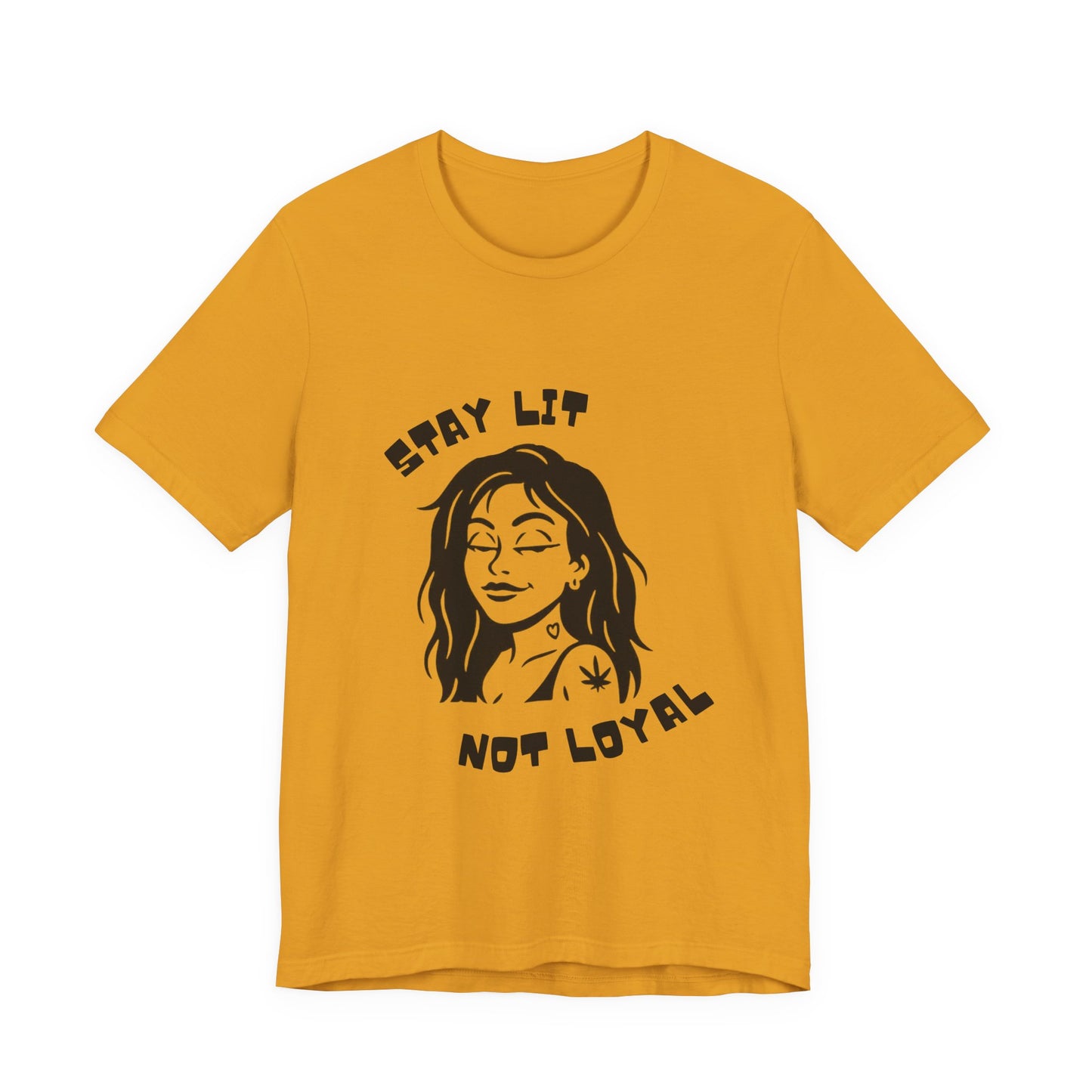 STAY LIT NOT LOYAL – Savage 420 Attitude Tee