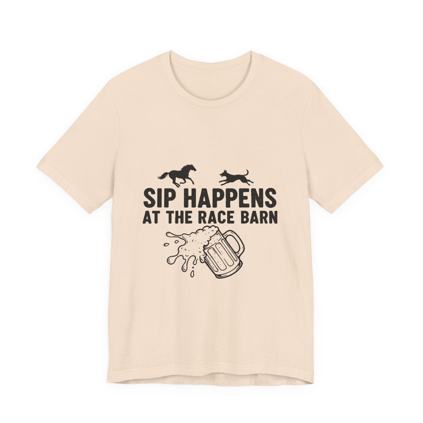 Sip Happens at the Race Barn Tee — Horse Racing Beer T-Shirt