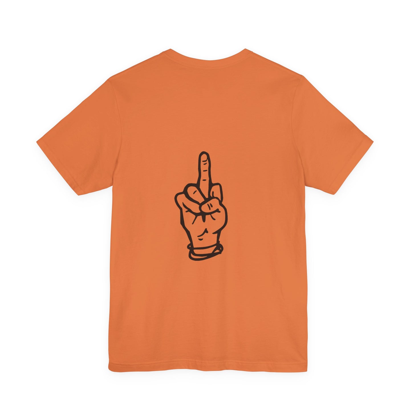 Middle Finger Hand (T-Shirt) | Unbothered Energy Graphic Tee | Bumper Karma