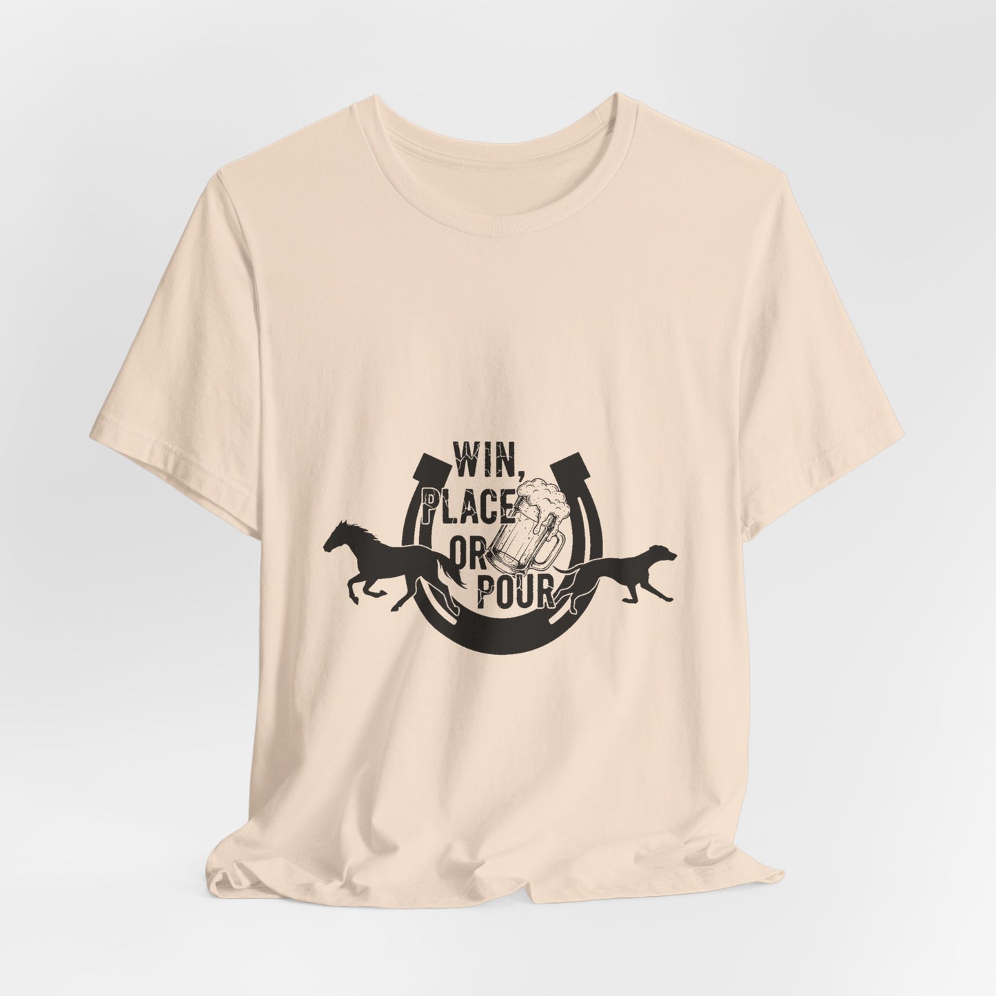 Win, Place, or Pour – Barroom Betting Tee