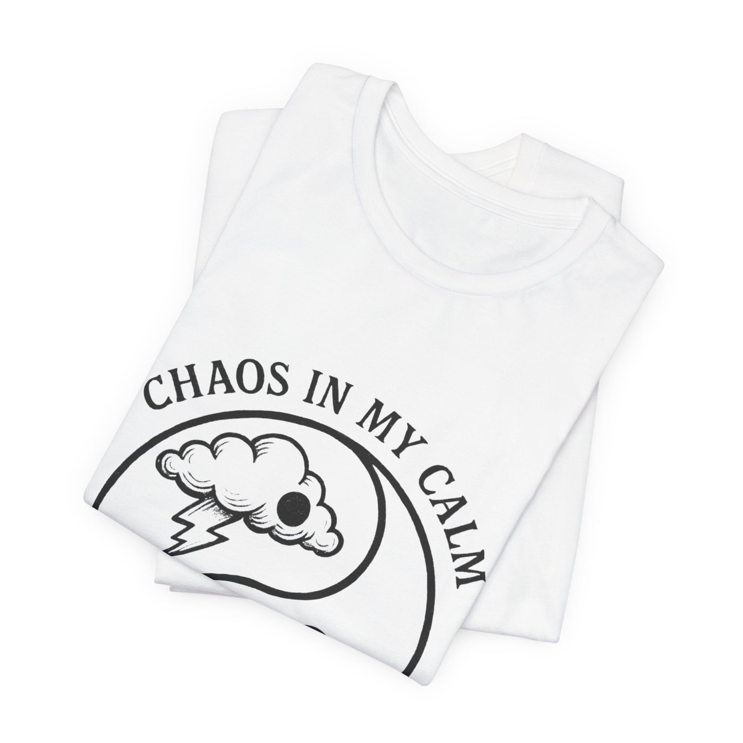Copy of ⚡🌙 Chaos in My Calm – Yin Yang Storm Tee