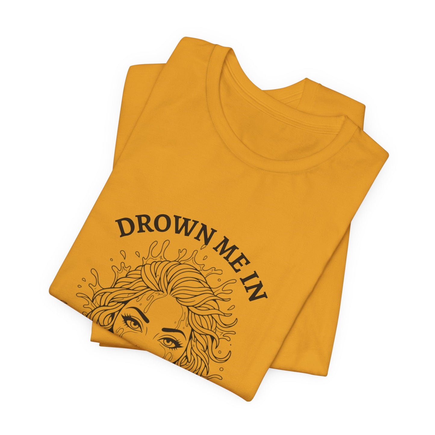 Drown Me in Baby Gravy (T‑Shirt) | Savage Humor Tee | Bumper Karma