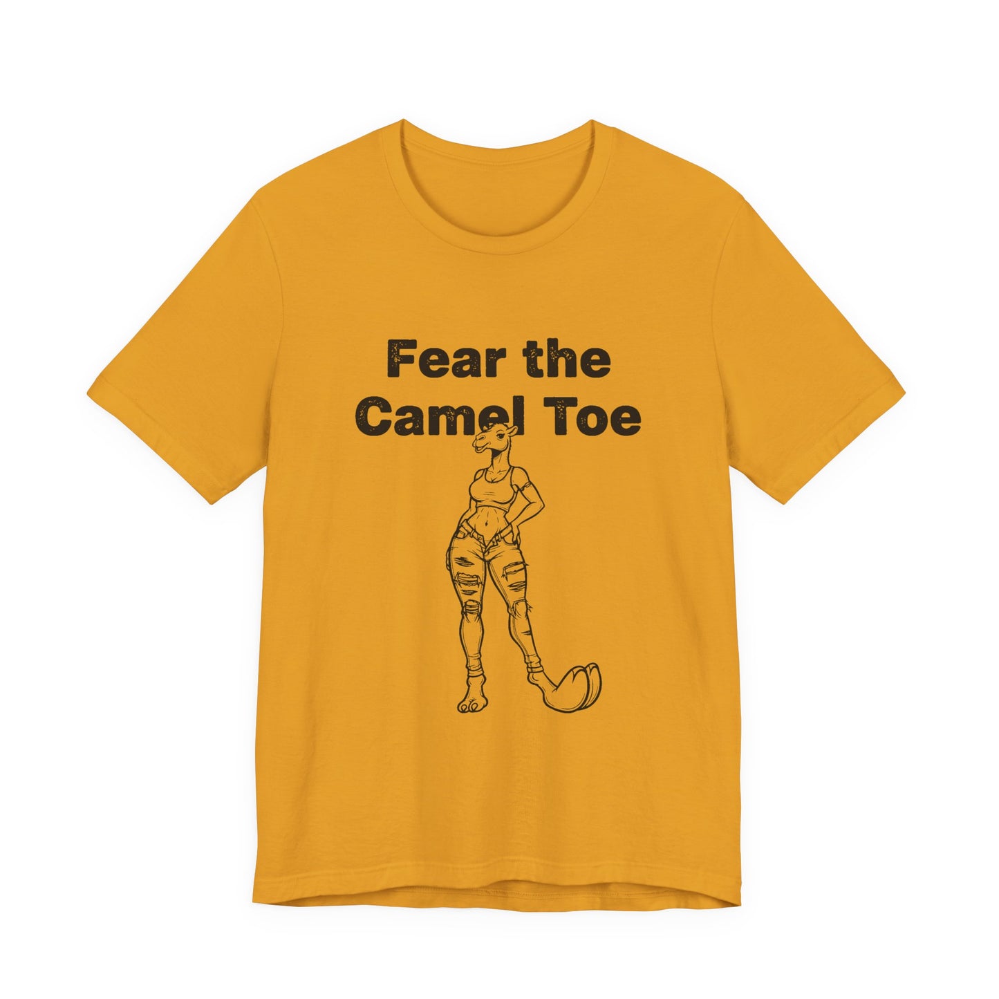 Fear The Camel Toe (T-Shirt) | Wild Country Humor Tee | Bumper Karma