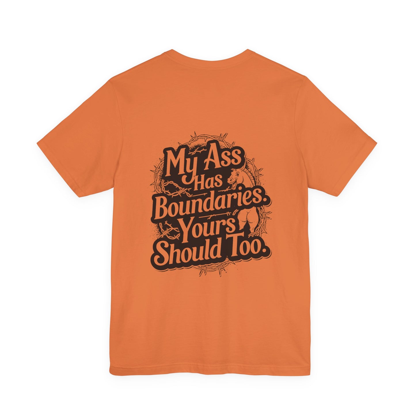 My Ass Has Boundaries – Back TF Up Tee | Bold Attitude Shirt for Women | Bumper Karma